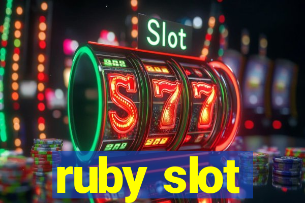 ruby slot