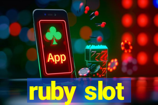 ruby slot