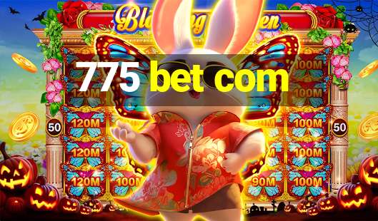 775 bet com