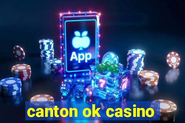 canton ok casino