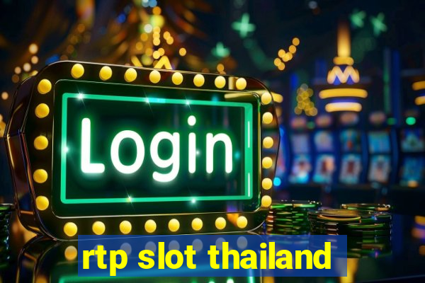 rtp slot thailand