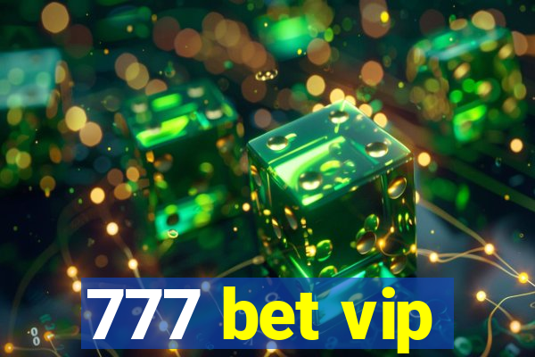 777 bet vip