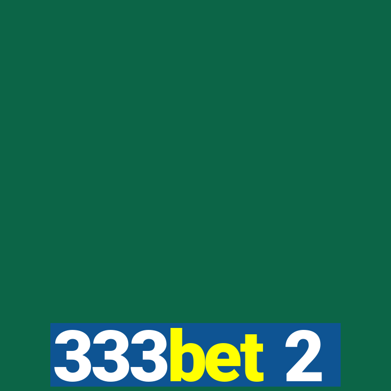 333bet 2