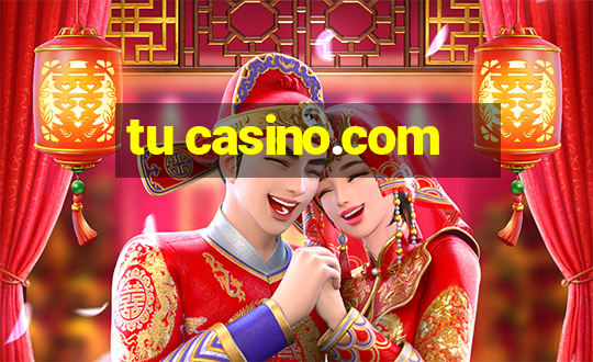 tu casino.com