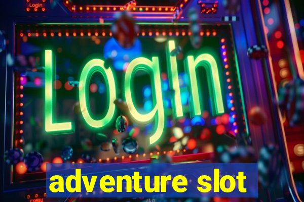 adventure slot