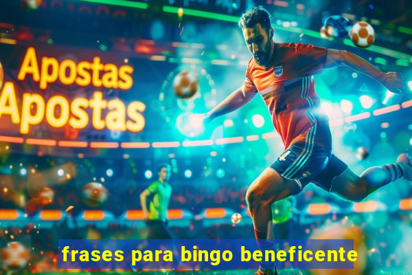 frases para bingo beneficente