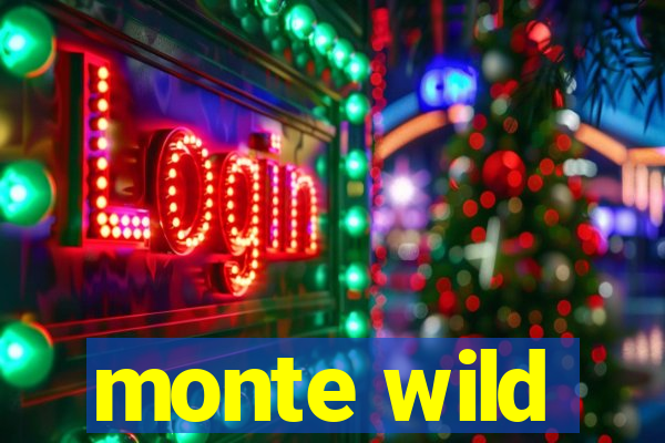 monte wild