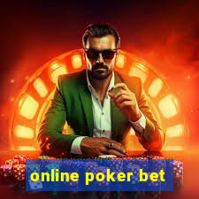 online poker bet