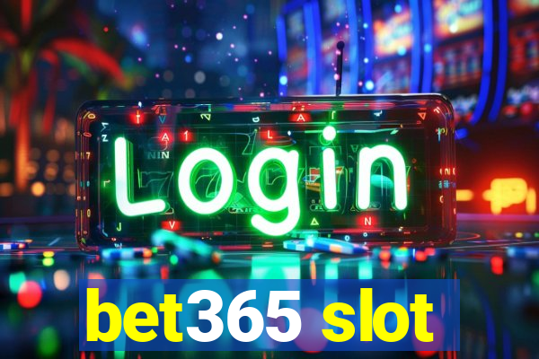 bet365 slot