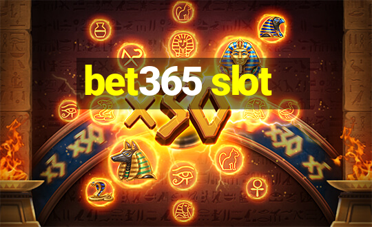 bet365 slot