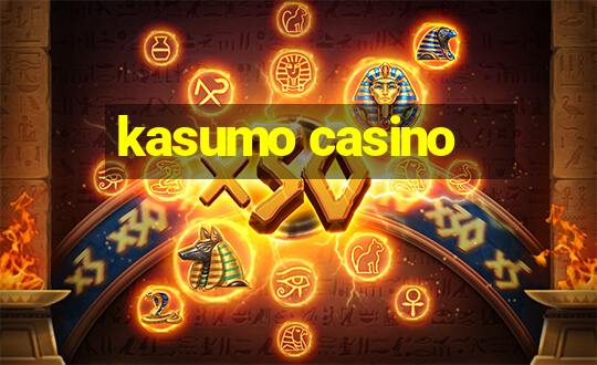 kasumo casino