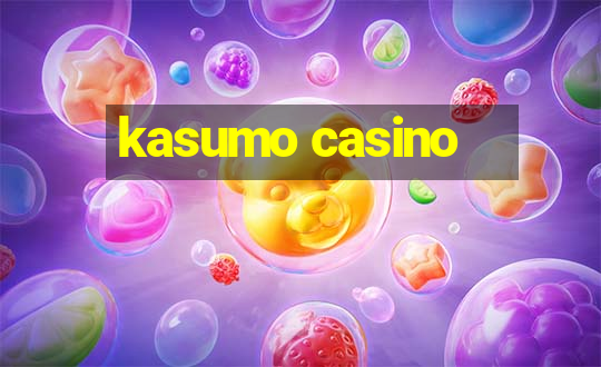 kasumo casino