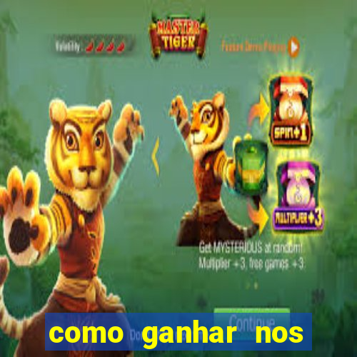 como ganhar nos jogos online