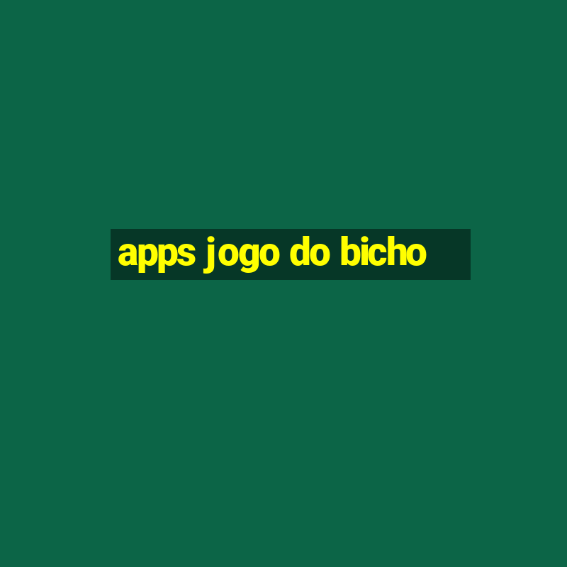 apps jogo do bicho