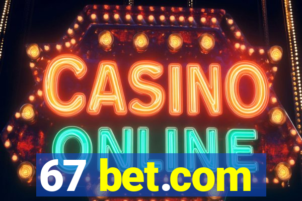 67 bet.com