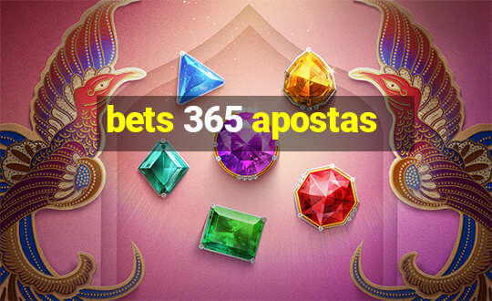 bets 365 apostas