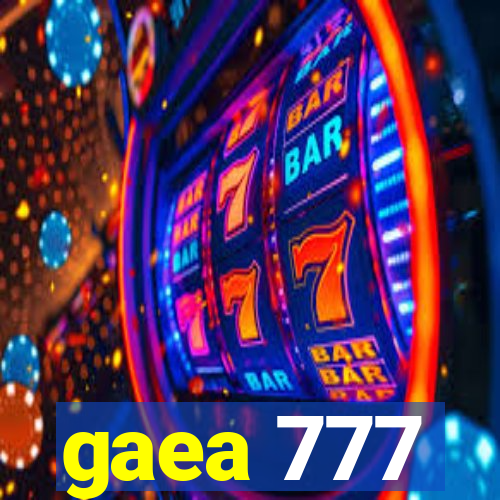 gaea 777