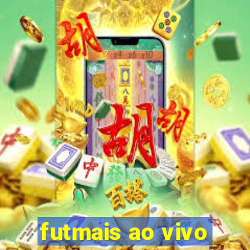 futmais ao vivo