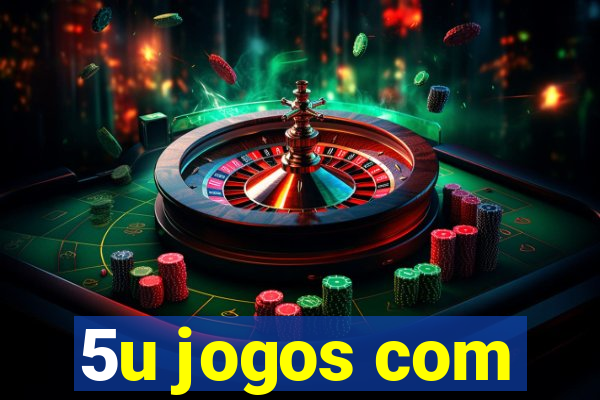 5u jogos com