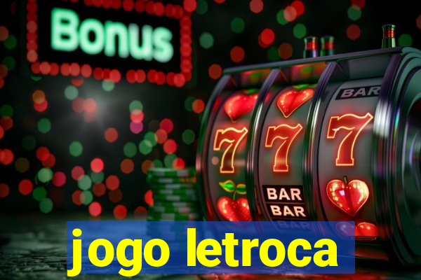 jogo letroca