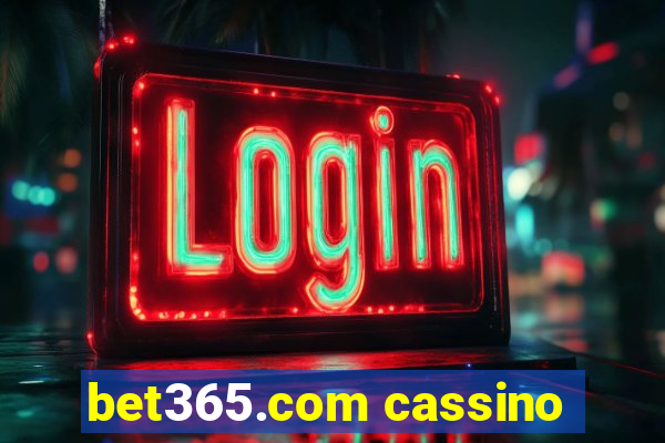 bet365.com cassino