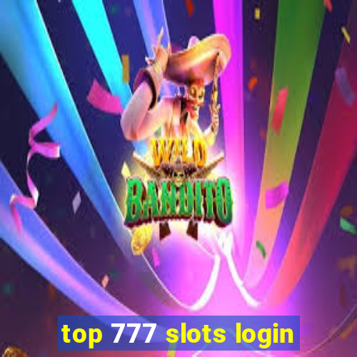 top 777 slots login