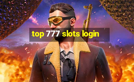 top 777 slots login