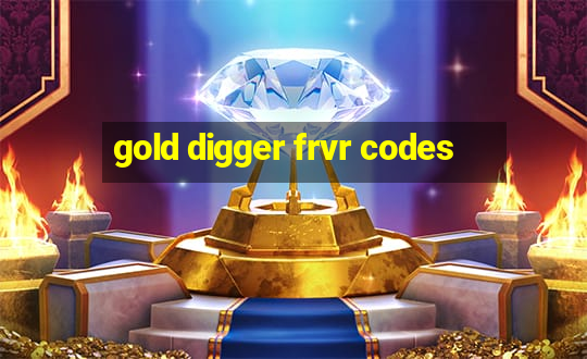 gold digger frvr codes