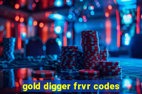 gold digger frvr codes