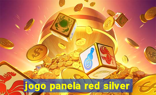 jogo panela red silver