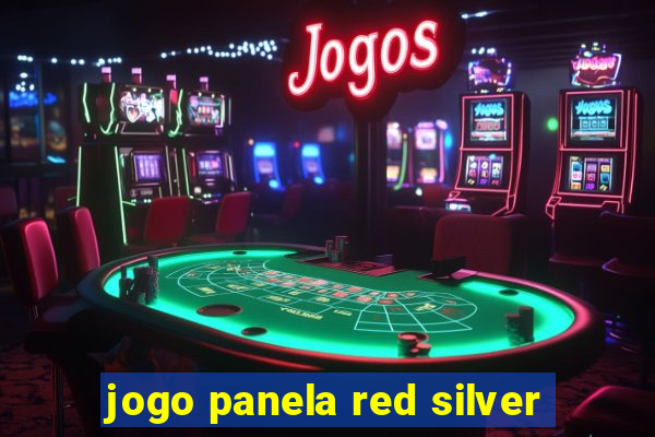 jogo panela red silver