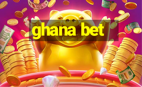 ghana bet