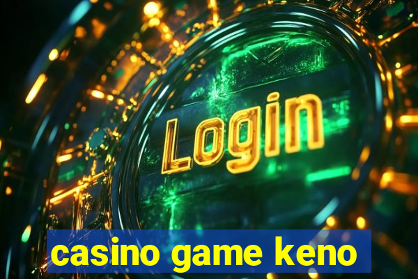 casino game keno