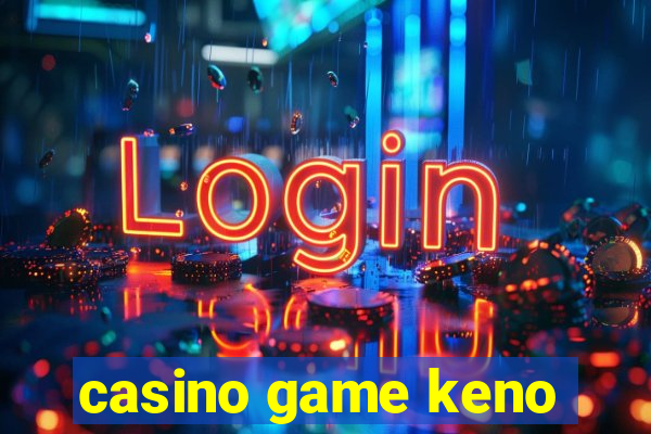 casino game keno