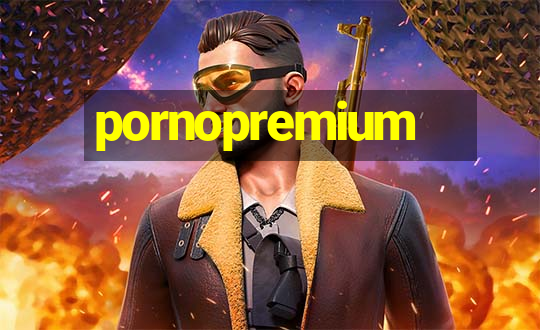 pornopremium