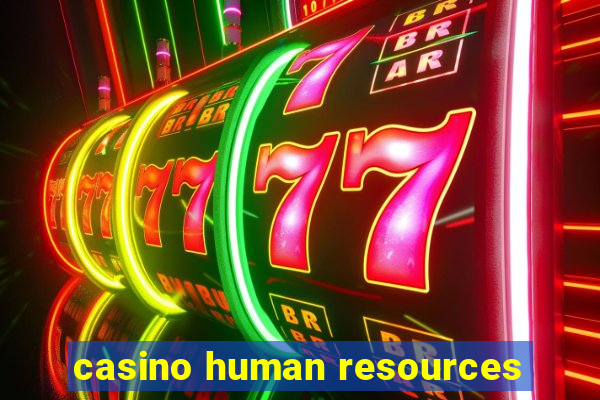 casino human resources