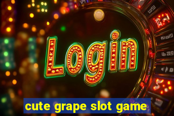 cute grape slot game