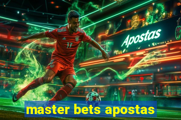 master bets apostas