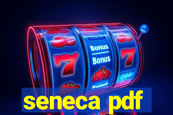 seneca pdf