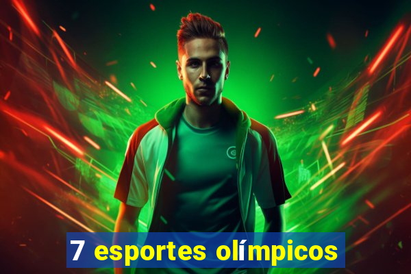 7 esportes olímpicos