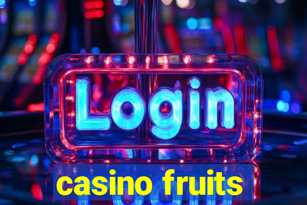 casino fruits