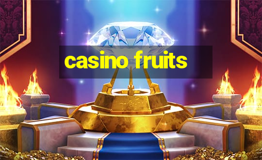 casino fruits