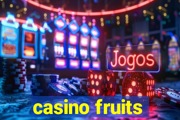 casino fruits