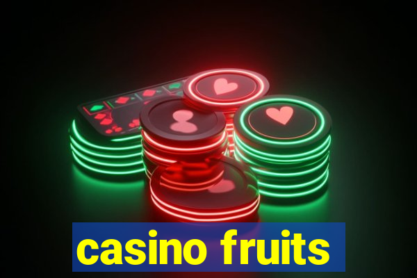 casino fruits