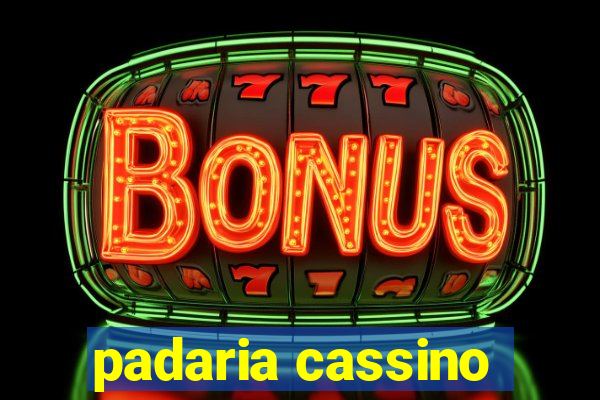 padaria cassino