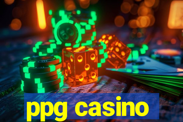 ppg casino