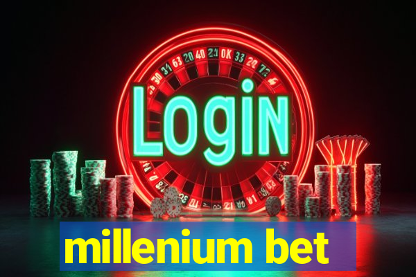 millenium bet