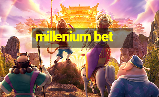 millenium bet