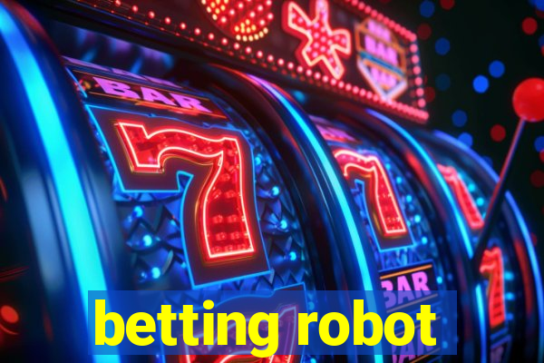 betting robot