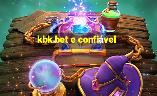 kbk.bet e confiável